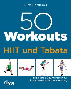 50 Workouts - HIIT und Tabata von Riva / riva Verlag
